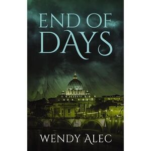 End of Days -- Wendy Alec